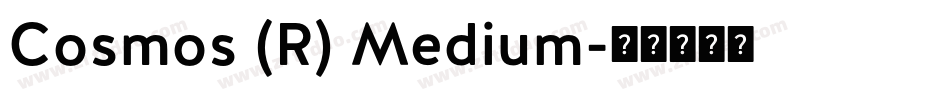 Cosmos (R) Medium字体转换